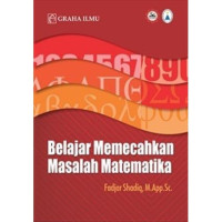 Image of BELAJAR MEMECAHKAN MASALAH MATEMATIKA