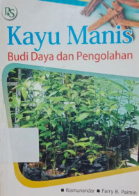 Image of KAYU MANIS BUDI DAYA DAN PENGOLAHAN