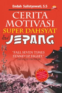 Image of CERITA MOTIVASI SUPER DAHSYAT DARI JEPANG