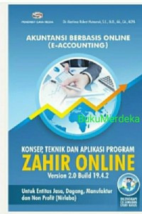 Image of akuntansi berbasis online ( E-Accounting ) konsep, teknik dan aplikasi program zahir online version 2.0 build 19.4.2