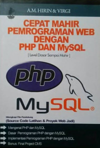 Image of CEPAT MAHIR PERMOGRAMAN WEB DENGAN PHP DAN MYSQL