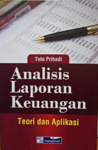 Image of ANALISIS LAPORAN KEUANGAN : TEORI DAN APLIKASI
