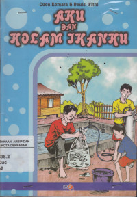Image of AKU DAN KOLAM IKANKU