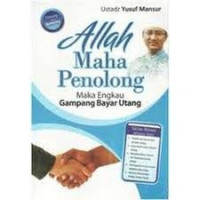 Image of ALLAH MAHA PENOLONG MAKA ENGKAU GAMPANG BAYAR UTANG