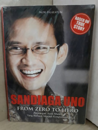 Image of Sandiaga Uno: from zero to hero