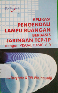 Image of APLIKASI PENGENDALI LAMPU RUANGAN BERBASIS JARINGAN TCP/IP