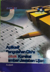 Image of APLIKASI PENGOLAHAN CITRA UNTUK KOREKSI LEMBAR JAWABAN UJIAN
