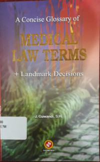 Image of A CONCISE GLOSSARY OF MEDICAL LAW TERMS