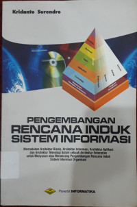 Image of PENGEMBANGAN RENCANA INDUK SISTEM INFORMASI