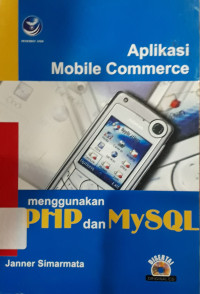 Image of APLIKASI MOBILE COMMERCE MENGGUNAKAN PHP DAN MYSQL