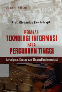 Image of PERANAN TEKNOLOGI INFORMASI PADA PERGURUAN TINGGI