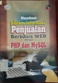Image of MEMBUAT SISTEM INFORMASI PENJUALAN BERBASIS WEB DENGAN PHP DAN MYSQL