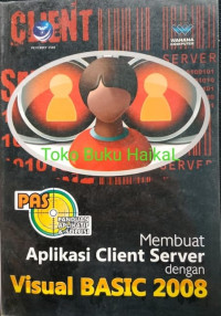 Image of Panduan aplikatif & solusi (PAS) membuat aplikasi client server dengan visual basic 2008