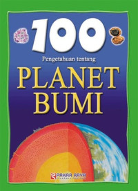 Image of 100 PENGETAHUAN TENTANG ; PLANET BUMI