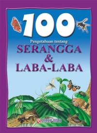 Image of 100 Pengetahuan tentang Serangga dan Laba-laba