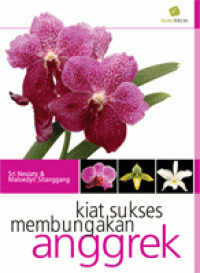Image of Kiat sukses membungakan anggrek