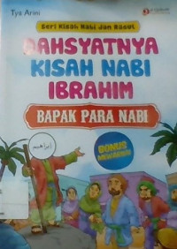 Image of Dahsyatnya kisah Nabi Ibrahim : bapak para nabi