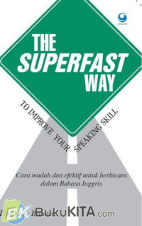 Image of THE SUPERFAST WAY : to improve your speaking skill