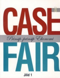 Image of CASE  FAIR ; PRINSIP- PRINSIP EKONOMI JILID 1