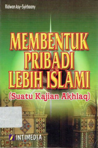 Image of MEMBENTUK PRIBADI LEBIH ISLAMI