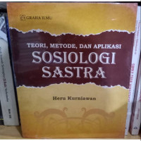 Image of TEORI, METODE, DAN APLIKASI SOSIOLOGI SASTRA