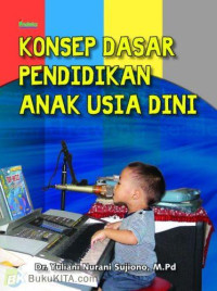 Image of KONSEP DASAR PENDIDIKAN ANAK USIA DINI