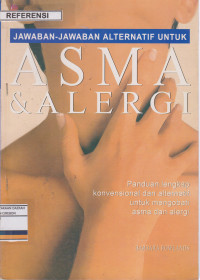 Image of JAWABAN JAWABAN ALTERNATIF UNTUK ASMA & ALERGI