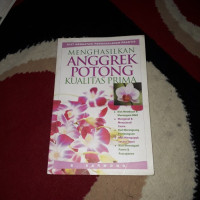 Image of Menghasilkan anggrek potong kualitas prima
