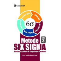 Image of METODE SIX SIGMA TEORI DAN LINGKUNGAN PABRIKASI EDISI 3