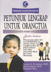Image of PADUAN KESEHATAN BALITA : PETUNJUK LENGKAP UNTUK ORANGTUA DARI MASA KEHAMILAN SAMPAI USIA 5 TAHUN