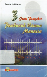 Image of 3 JENIS PENYAKIT PEMBUNUH UTAMA MANUSIA