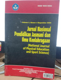 Image of JURNARL NASIONAL PENDIDIKAN JASMANI DAN ILMU KEOLAHRAGAAN  VOLUME 3, NOMOR 3 NOPEMBER 2004