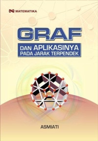 Image of GRAF DAN APLIKASINYA PADA JARAK TERPENDEK