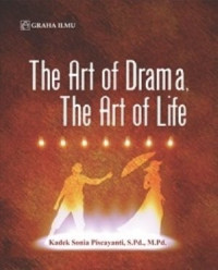 Image of The Art of Drama, the Art of Life