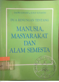 Image of Dua renungan tentang manusia, masyarakat dan alam semesta