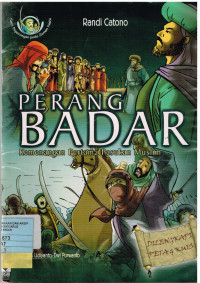 Image of PERANG BADAR : KEMENANGAN PERTAMA PASUKAN MUSLIM