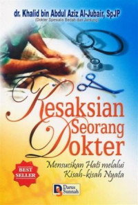 Image of KESAKSIAN SEORANG DOKTER: mensucikan hati melalui kisah-kisah nyata