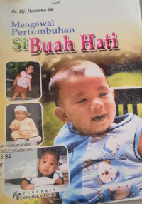 Image of MENGAWAL PERTUMBUHAN SI BUAH HATI