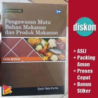 Image of PENGAWASAN MUTU BAHAN MAKANAN DAN PRODUK MAKANAN