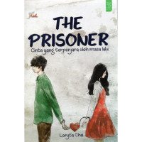 Image of The Prisoner ; cinta yang terpenjara oleh masa lalu