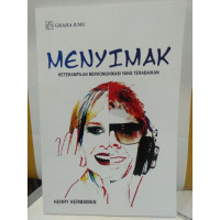 Image of MENYIMAK :KETERAMPILAN BERKOMUNIKASI YANG TERABAIKAN