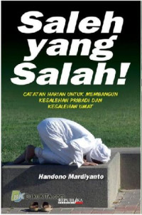 Image of Saleh yang salah : catatan harian untuk membangun kesalehan pribadi dan kesalehan umat