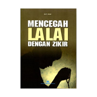 Image of MENCEGAH LALAI DENGAN ZIKIR