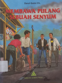 Image of MEMBAWA PULANG SEBUAH SENYUM