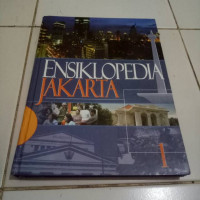 Image of ENSIKLOPEDIA JAKARTA  JAKARTA TEMPO DULU , KINI & ESOK 1