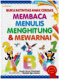 Image of BUKU AKTIVITAS ANAK CERDAS MEMBACA MENULIS MENGHITUNG DAN MEWARNAI