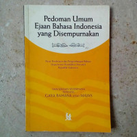 Image of PEDOMAN UMU EJAAN BAHASA INDONESIA YANG DI SEMPURNAKAN