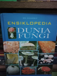 Image of ENSIKLOPEDIA DUNIA FUNGI
