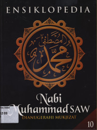 Image of ENSIKLOPEDIA NABI MUHAMMAD SAW DIANUGERAHI MUKJIZAT 10