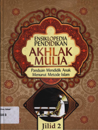 Image of ENSIKLOPEDIA PENDIDIKAN AKHLAK MULIA JILID 2